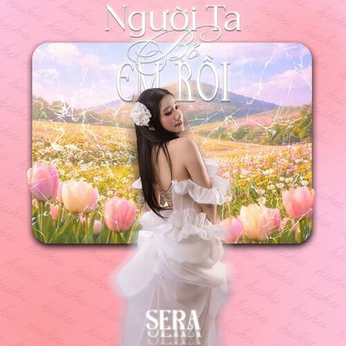 Người Ta Bỏ Em Rồi