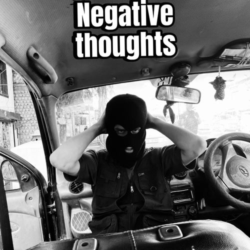 Negative Thoughts