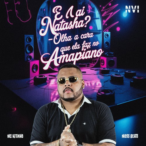 E Aí Natasha? (Olha a Cara Que Ela Faz no Amapiano)