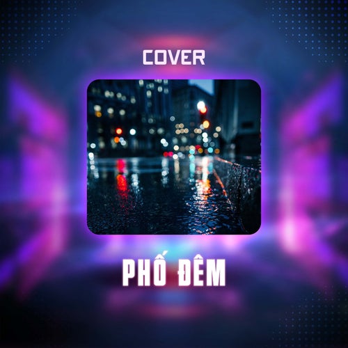 Phố Đêm (Cover)