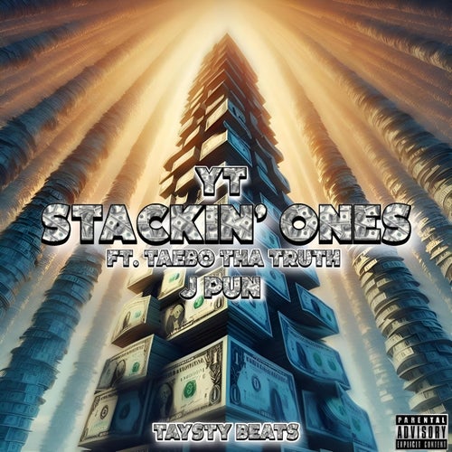 Stackin' Ones (feat. Taebo Tha Truth & J Pun)