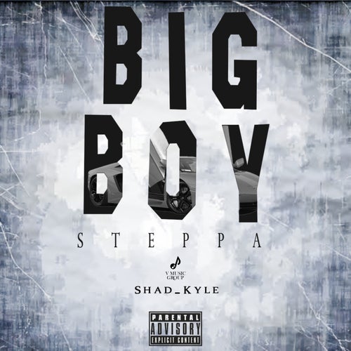 Big Boy Steppa