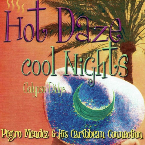 Hot Daze Cool Nights