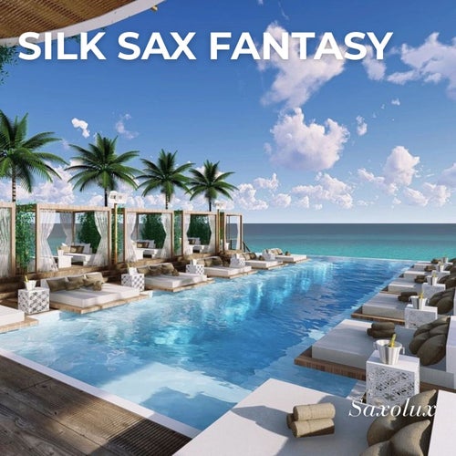 Silk Sax Fantasy