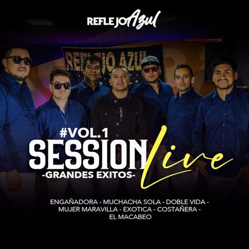 Session Live Grandes Exitos Vol. 1: Engañadora / Muchacha Sola / Doble Vida / Mujer Maravilla / Exótica / Costañera / El Macabeo (En Vivo)