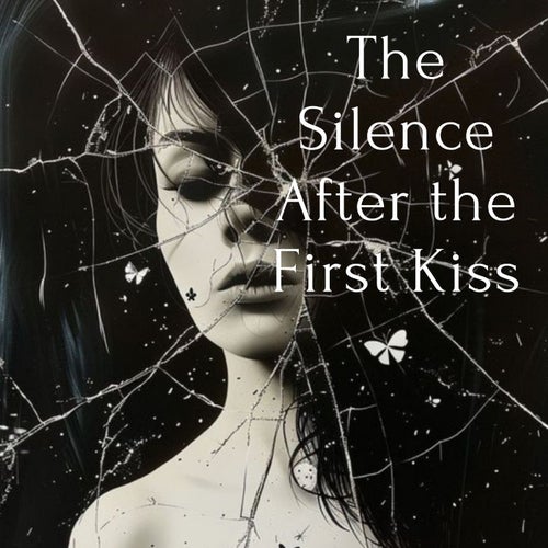 The Silence After the First Kiss