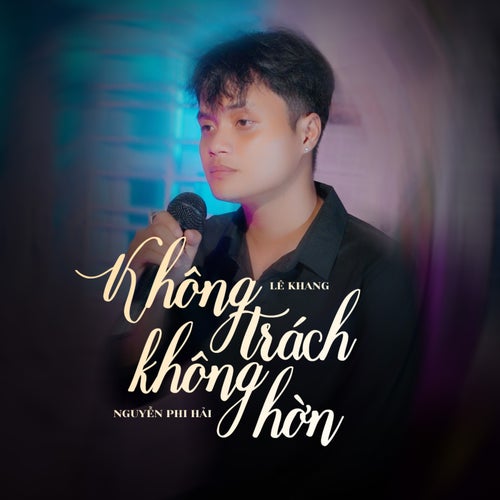 Không Trách Không Hờn