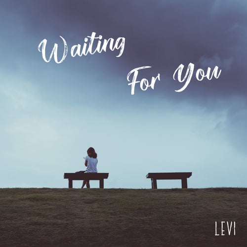 Waiting For You