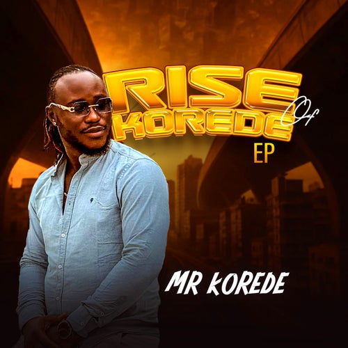 Rise Of Korede