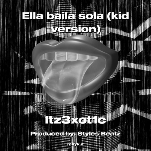 Ella baila sola (kid version)