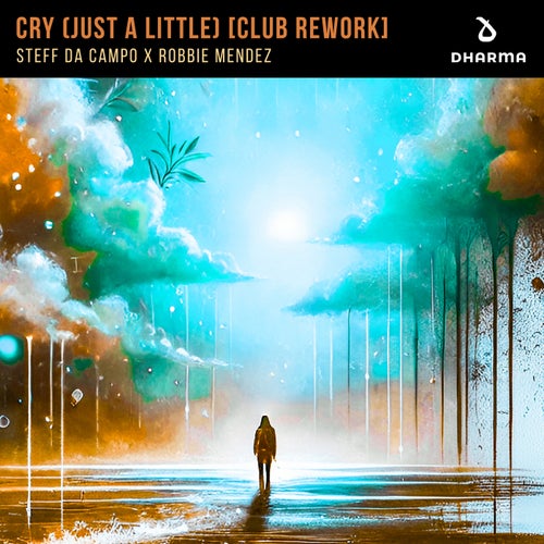 Cry (Just A Little) (Club Rework)
