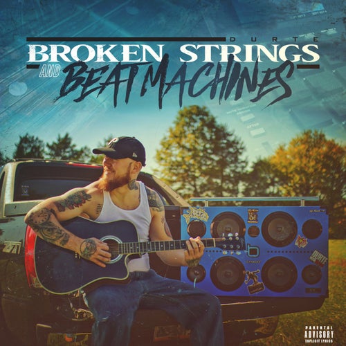 Broken Strings & Beat Machines