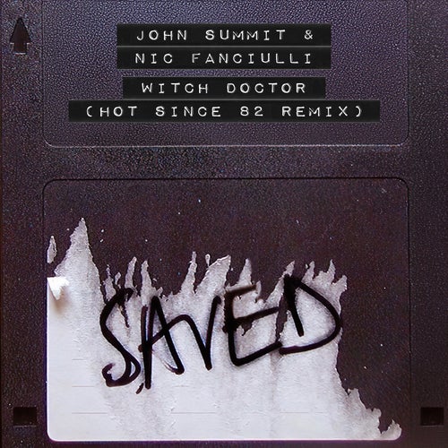 Witch Doctor (Hot Since 82 Remix)