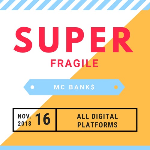 Super Fragile