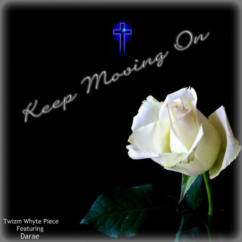 Keep Moving On