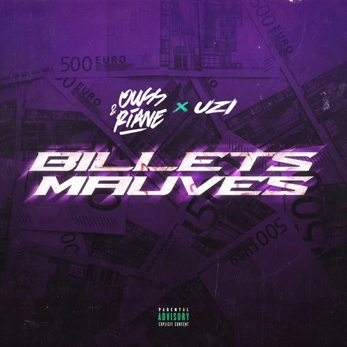 Billets mauves (feat. UZI)