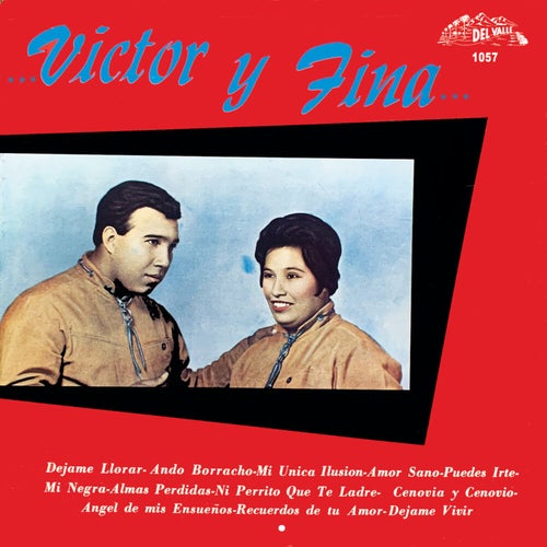 …Victor Y Fina…