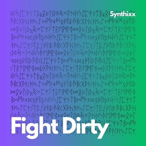 Fight Dirty