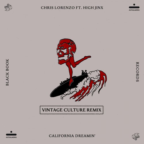 California Dreamin' (feat. High Jinx) [Vintage Culture Remix]
