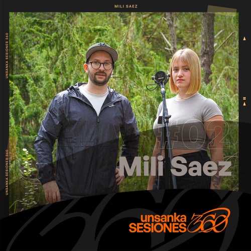 Unsanka Sesiones360 #02 - Mili Saez