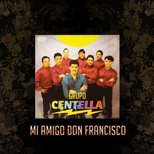 mi amigo don Francisco