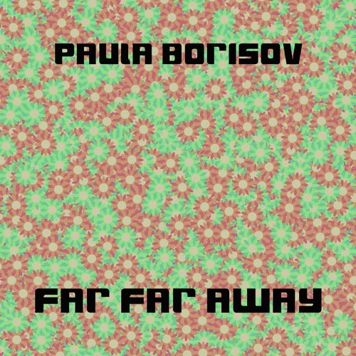 Far Far Away