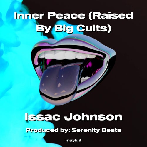 Inner Peace (Raised By Big Cults)