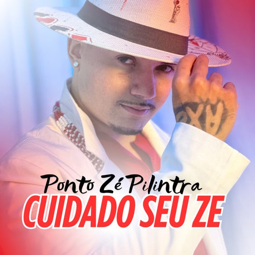 Ponto de Zé Pelintra: Cuidado Seu Zé