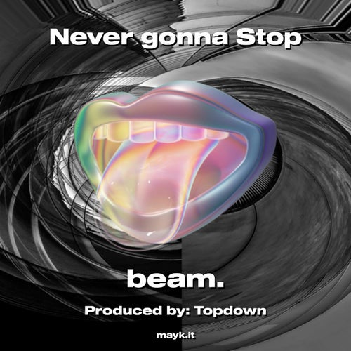 Never gonna Stop