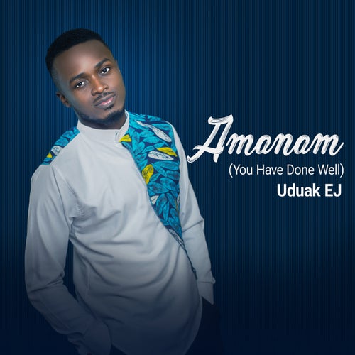 Amanam (You Have Done Well)