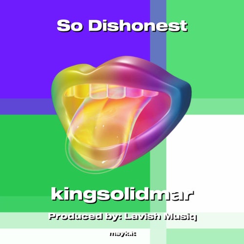 So Dishonest