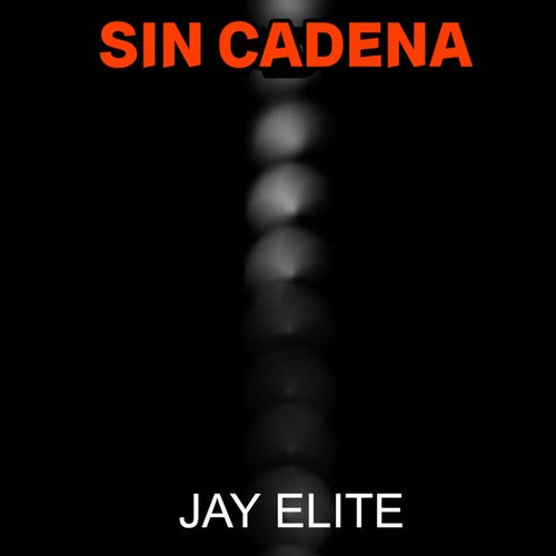 SIN CADENA