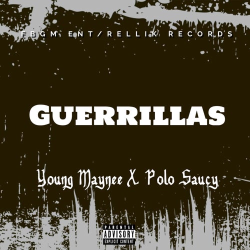Guerrillas (feat. Polo Saucy)