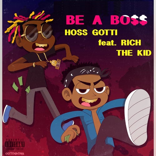 Be a Boss (Remix)  (feat. Rich the Kid)