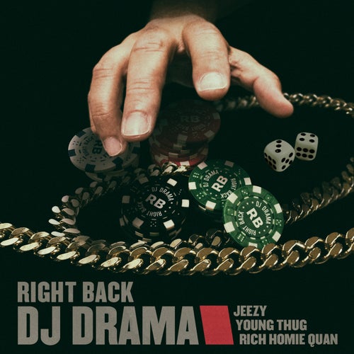 Right Back feat. Jeezy, Young Thug & Rich Homie Quan