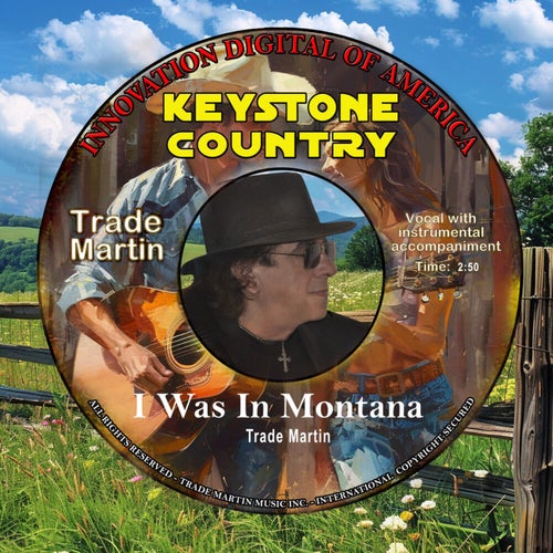 I Was In Montana