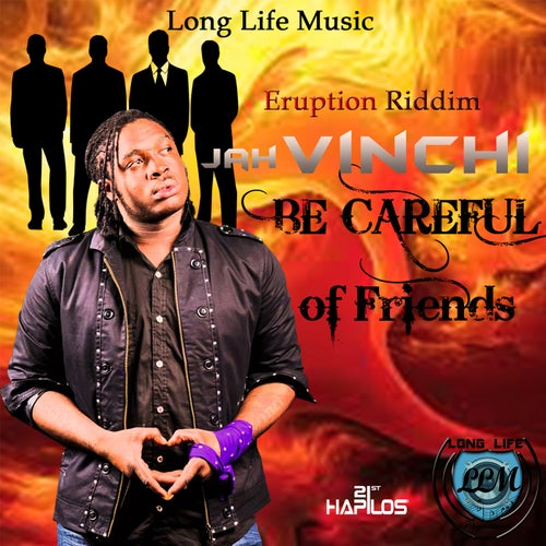 Be Careful of Friends - Single