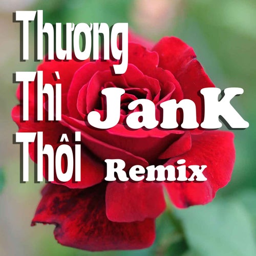 Thương Thì Thôi (Thanh Huyy x HHD)
