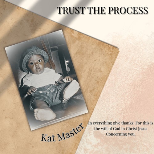 TRUST THE PROCESS