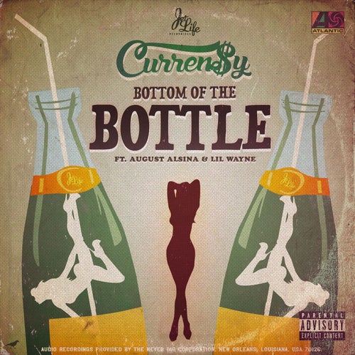 Bottom of the Bottle (feat. August Alsina & Lil Wayne)