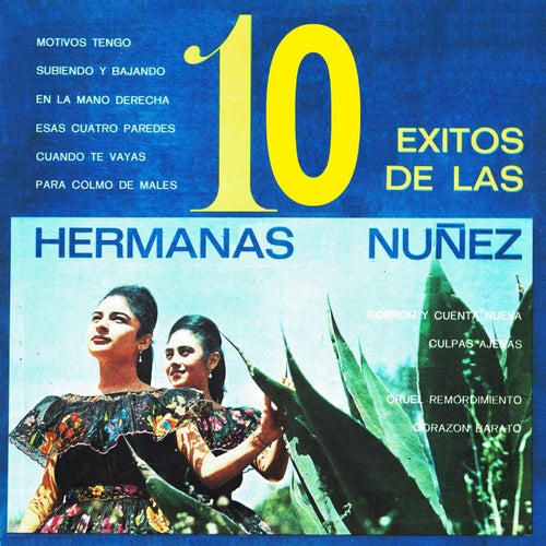 10 exitos de las hermanas Nunez