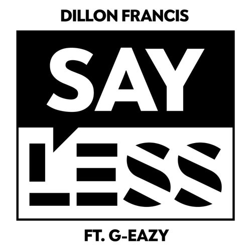 Say Less feat. G-Eazy