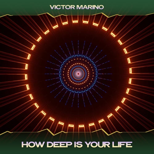How Deep Is Your Life