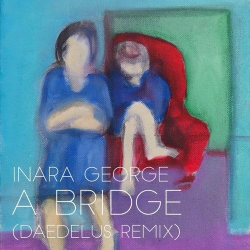 A Bridge (Daedelus Remix)