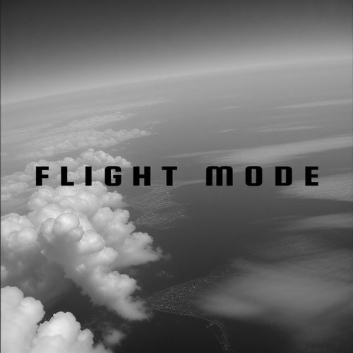 FLIGHT MODE