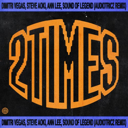 2 Times (Audiotricz Extended Remix)