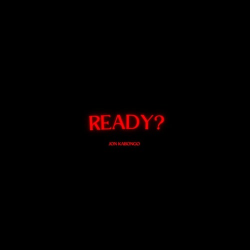 Ready?