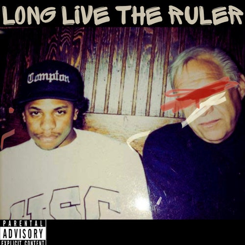 LONG LIVE THE RULER