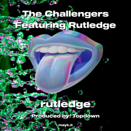 The Challengers Featuring Rutledge