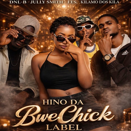 Hino da Bwechick Label